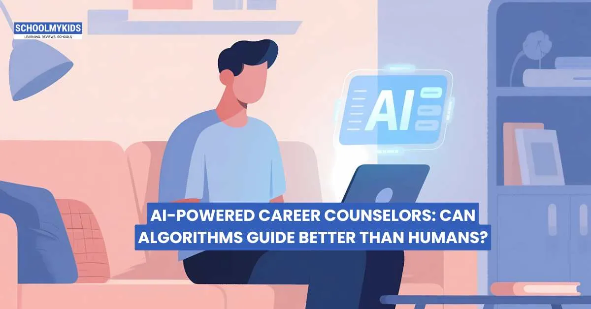 AI-Powered Career Counselors: Can Algorithms Guide Better Than Humans?
