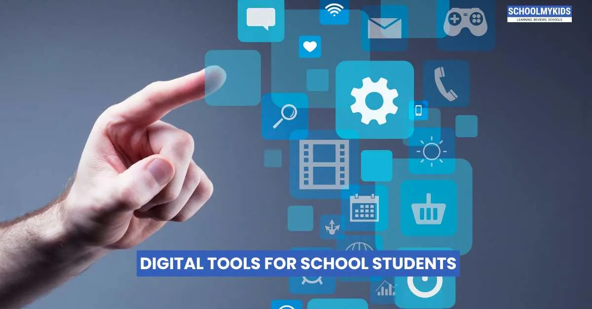 Digital Tools for School Students
