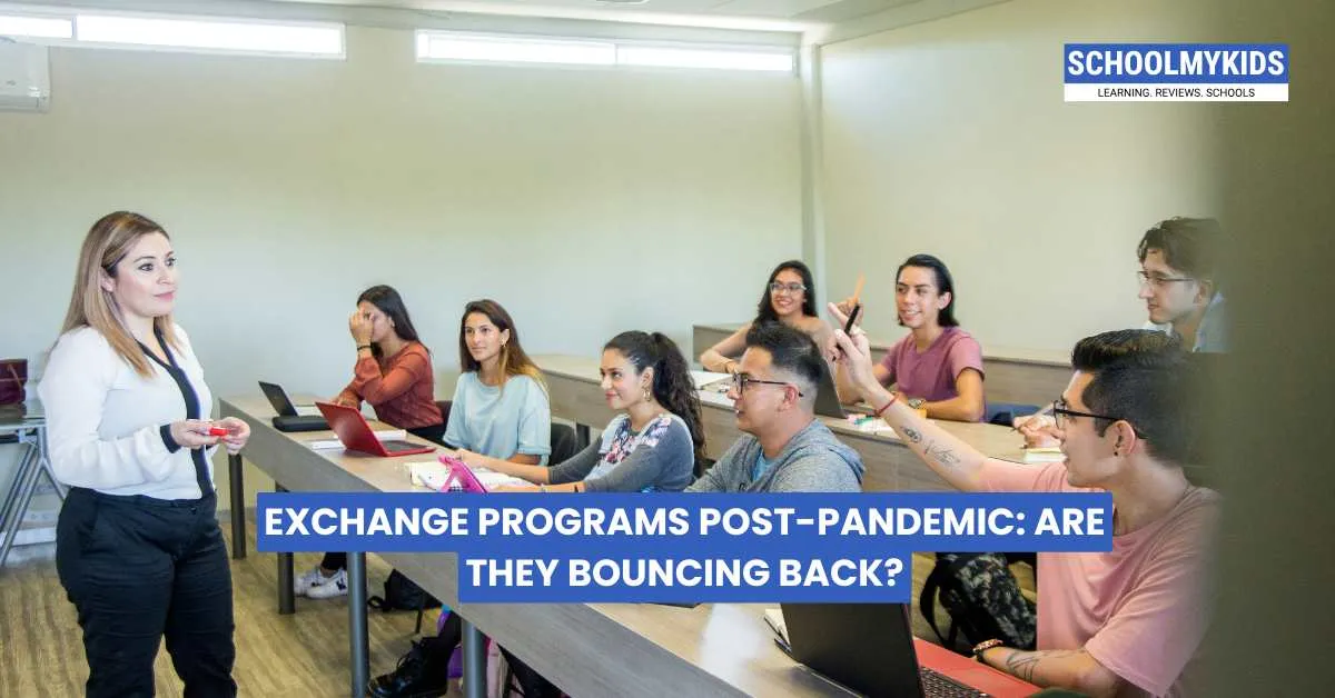 Exchange Programs Post-Pandemic: Are They Bouncing Back?