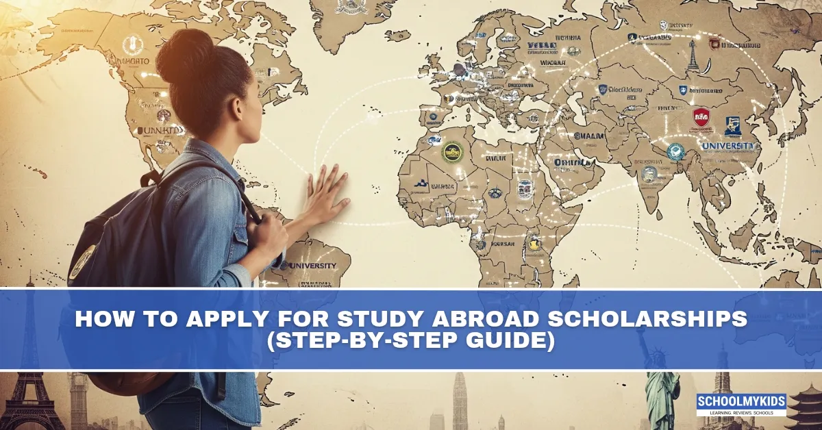 How to Apply for Study Abroad Scholarships (Step-by-Step Guide)