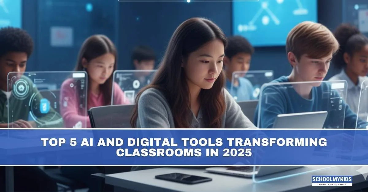 Top 5 AI and Digital Tools Transforming Classrooms in 2025
