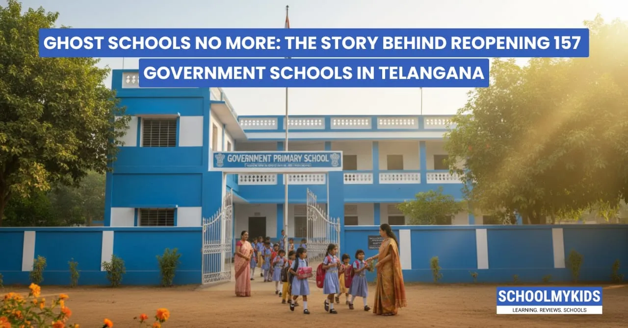 Ghost Schools No More: The Story Behind Reopening 157 Government Schools in Telangana