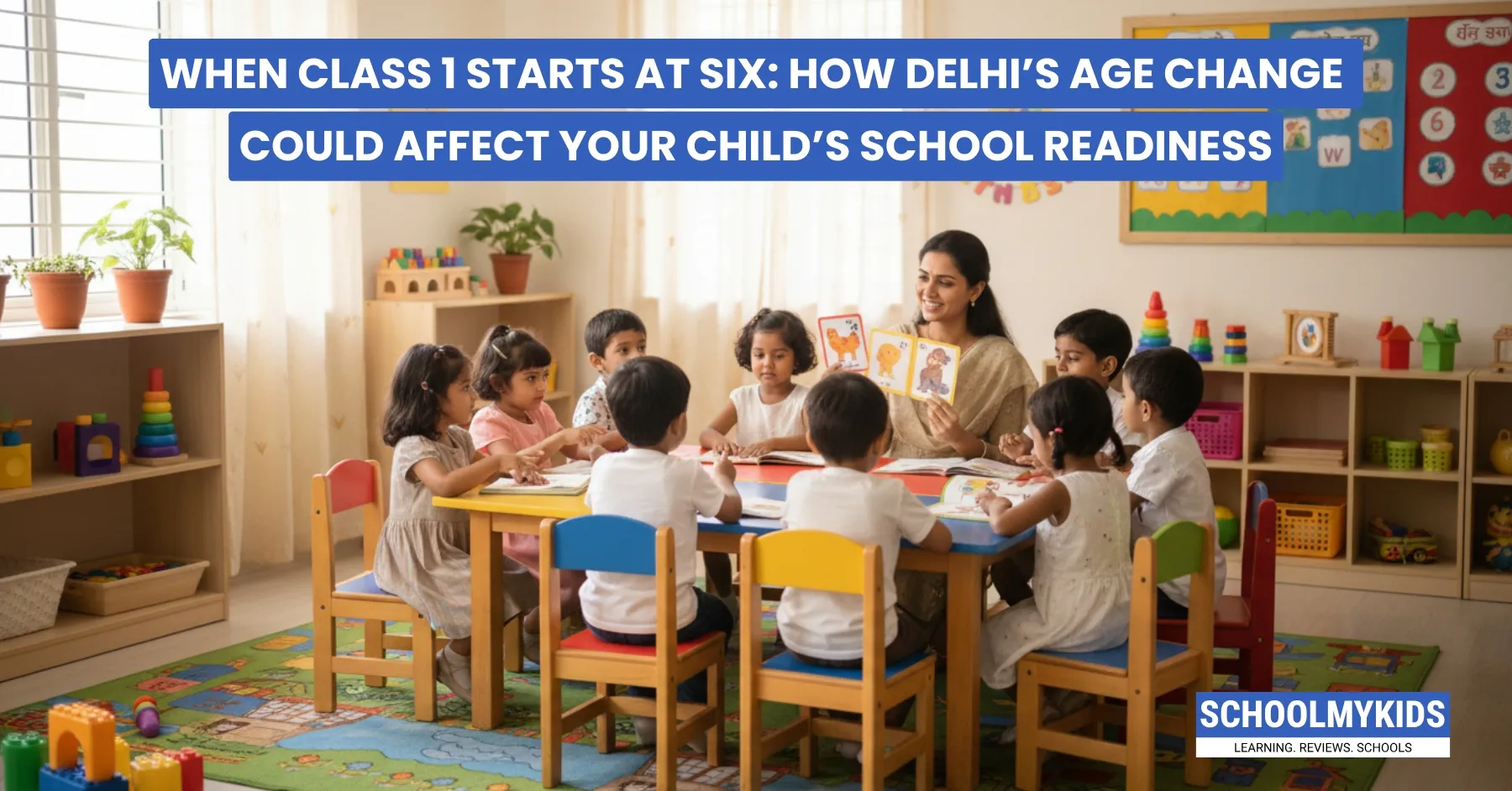 When Class 1 Starts at Six: How Delhi’s Age Change Could Affect Your Child’s School Readiness