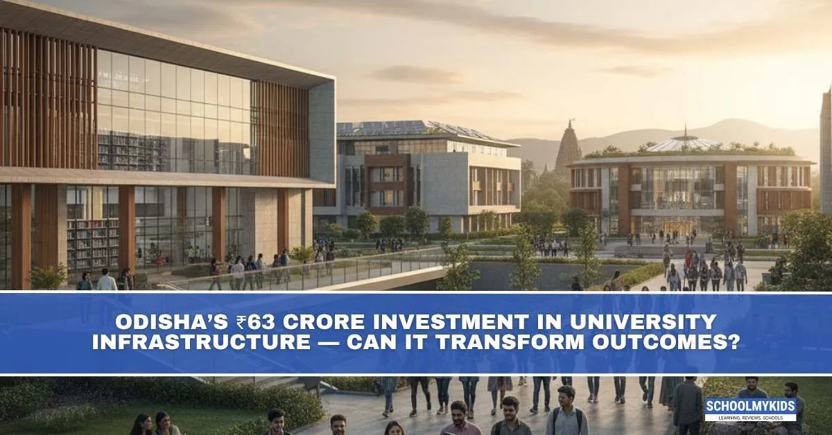 Odisha’s Rs 63 Crore Investment in University Infrastructure - Can It Transform Outcomes?