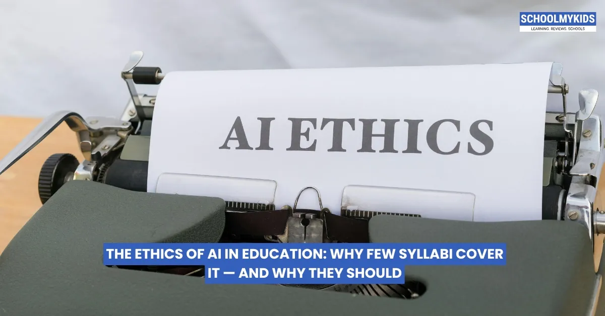 The Ethics of AI in Education: Why Few Syllabi Cover It - and Why They Should