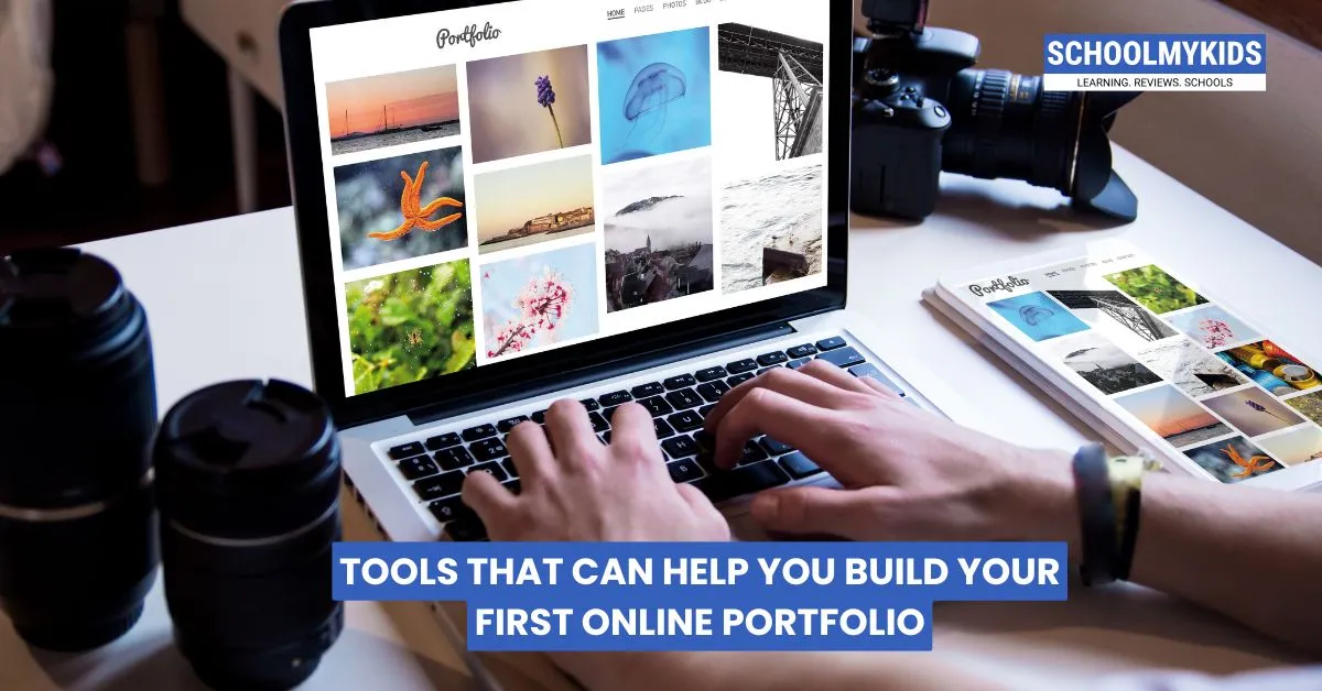 Tools That Can Help You Build Your First Online Portfolio