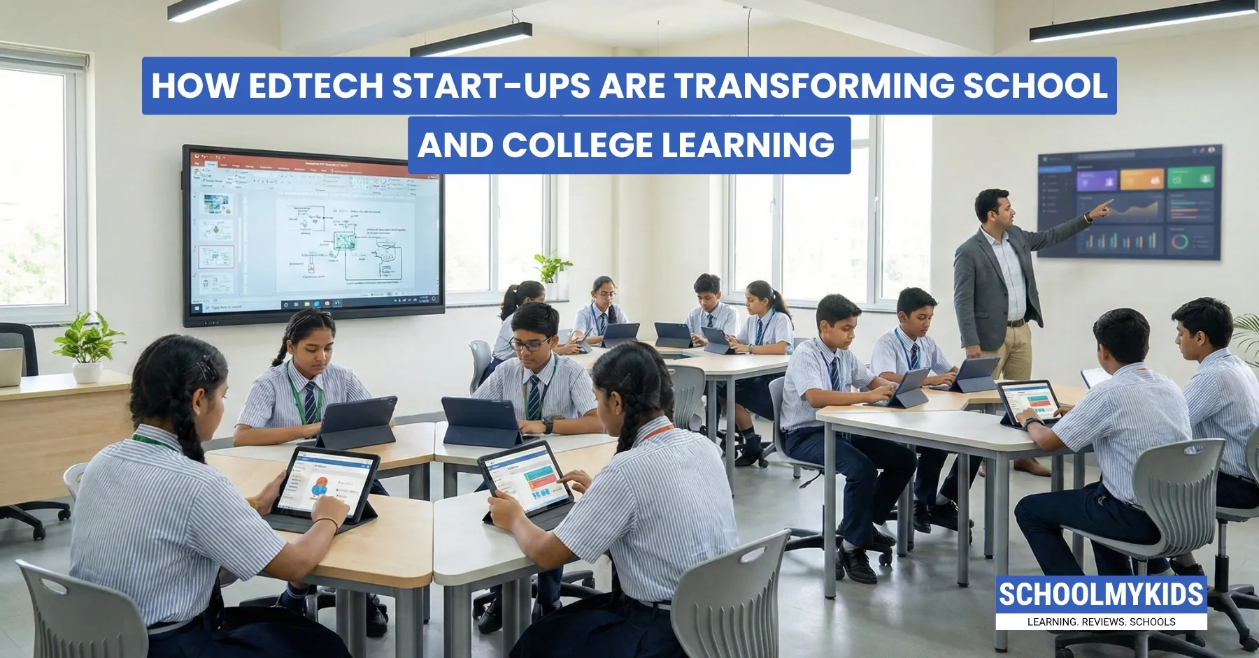 How EdTech Start-ups Are Transforming School and College Learning