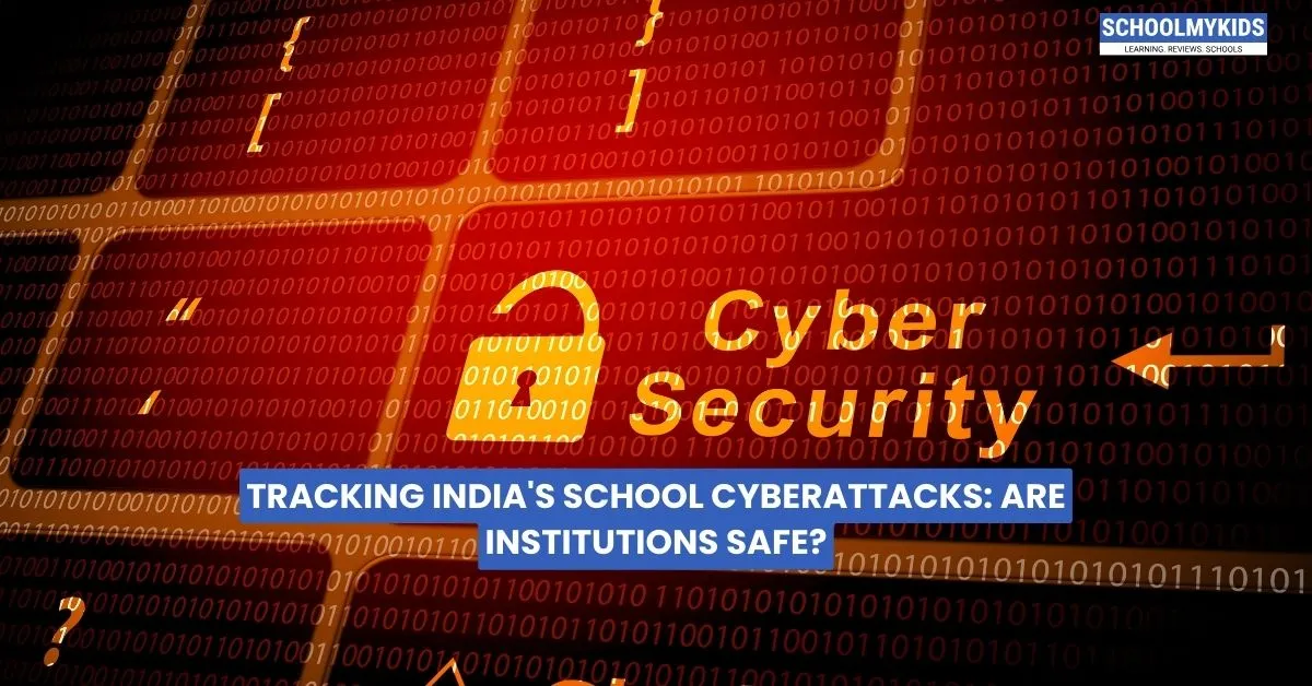 Tracking India's School Cyberattacks: Are Institutions Safe?