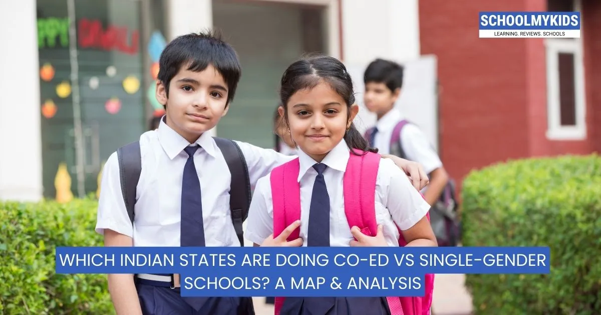 Which Indian States Are Doing Co-Ed vs Single-Gender Schools? A Map and Analysis