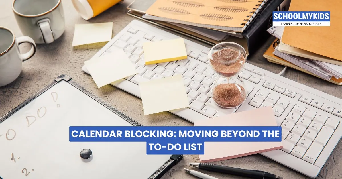 Calendar Blocking: Moving Beyond the To-Do List