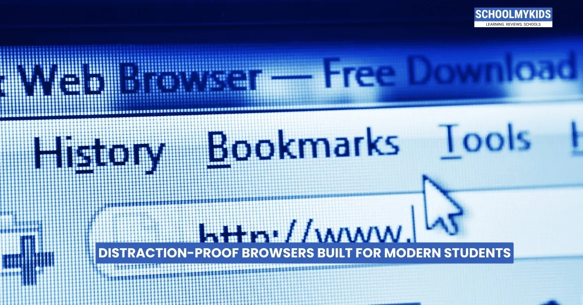 Distraction-Proof Browsers Built for Modern Students