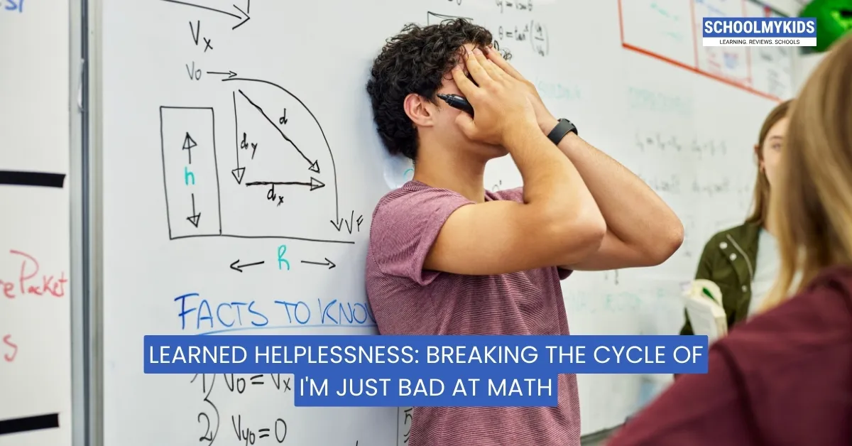Learned Helplessness: Breaking the Cycle of I'm Just Bad at Math