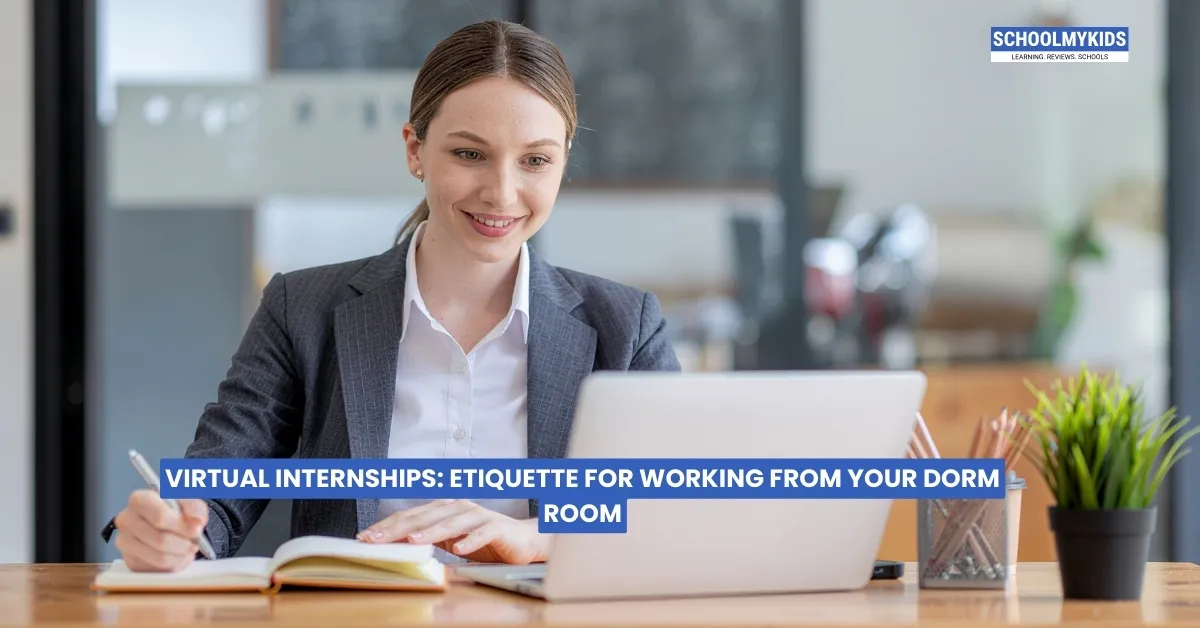 Virtual Internships: Etiquette for Working from Your Dorm Room