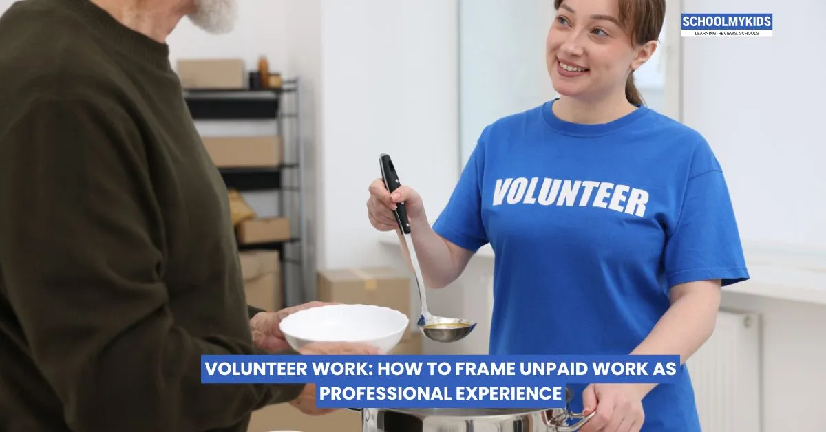 Volunteer Work: How to Frame Unpaid Work as Professional Experience