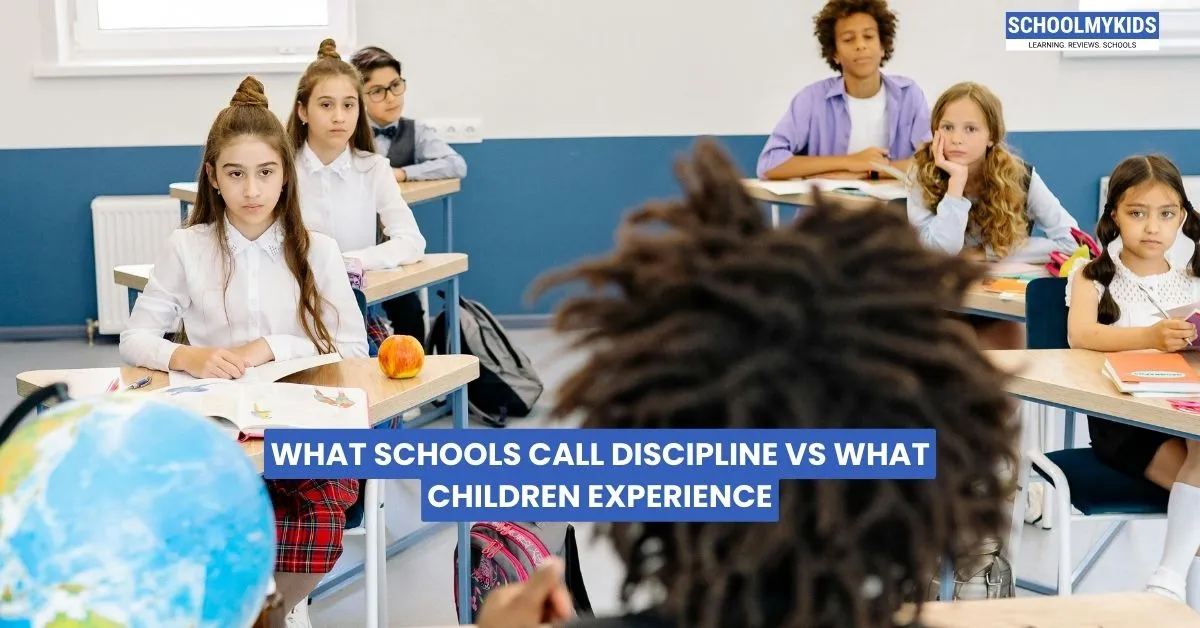 What Schools Call Discipline vs What Children Experience