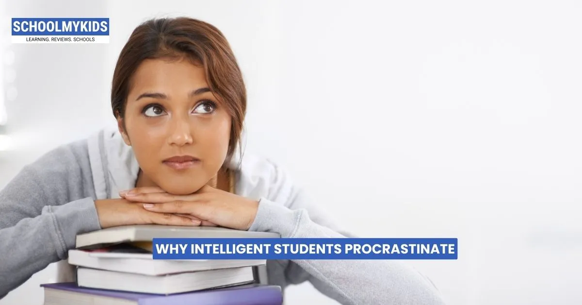 Why Intelligent Students Procrastinate