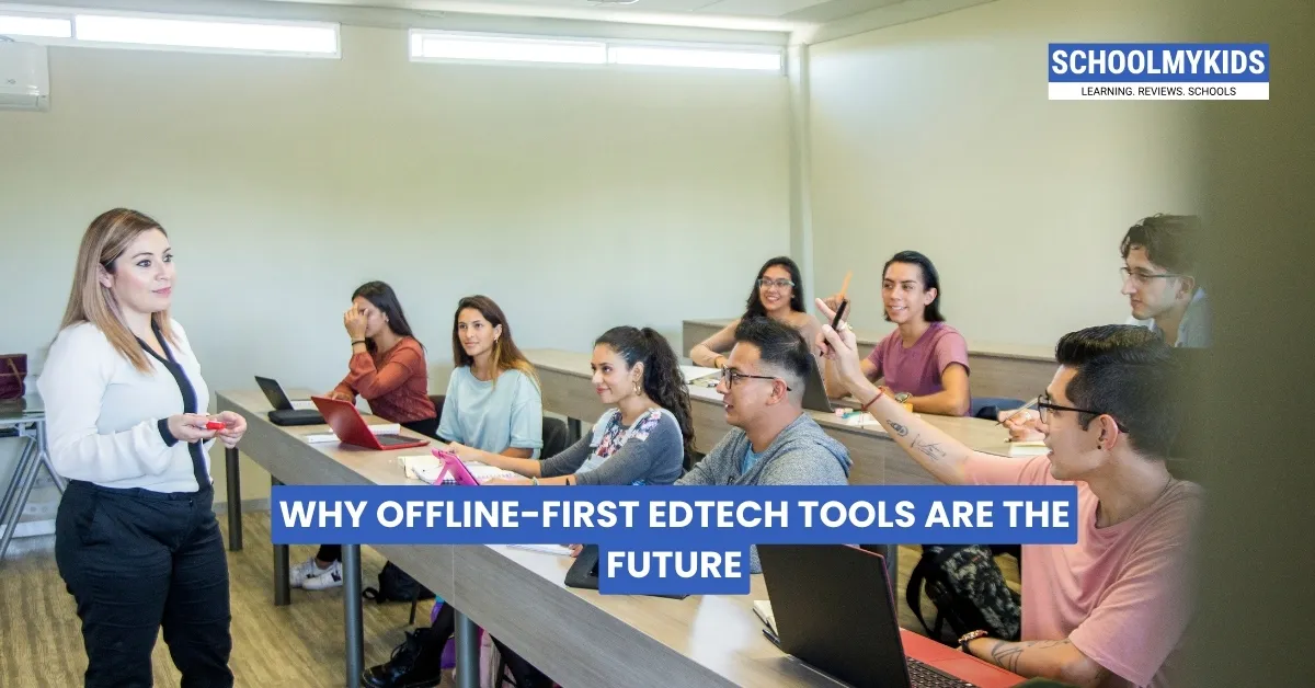 Why Offline-First EdTech Tools Are the Future