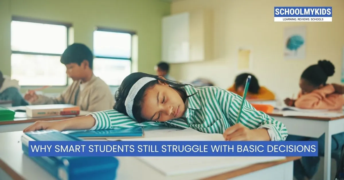 Why Smart Students Still Struggle With Basic Decisions