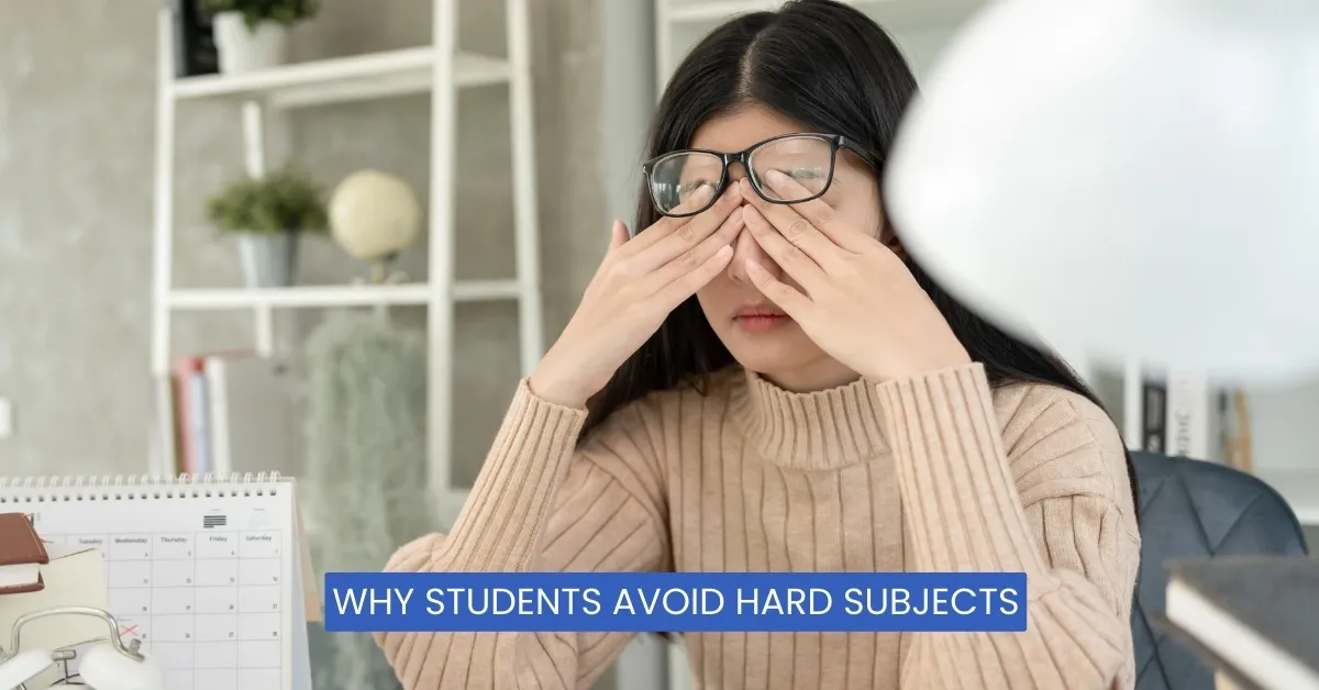 Why Students Avoid Hard Subjects