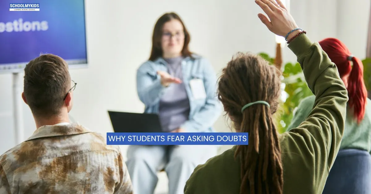 Why Students Fear Asking Doubts