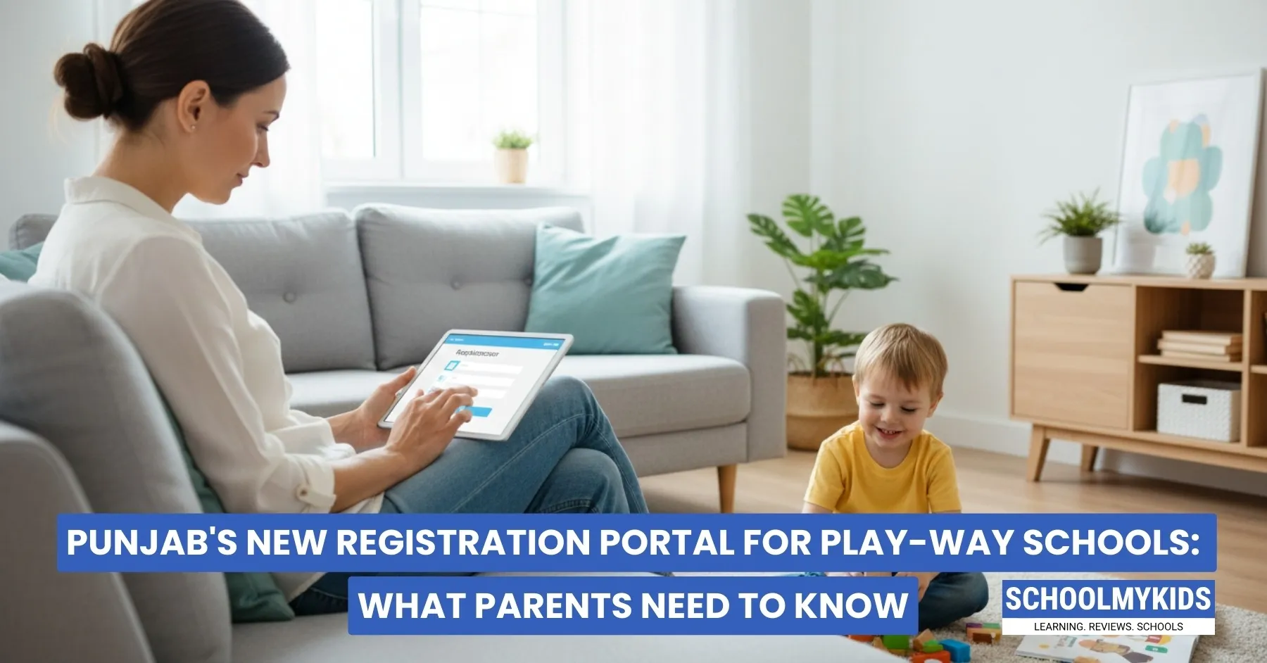 Punjab's New Registration Portal for Play-Way Schools: What Parents Need to Know