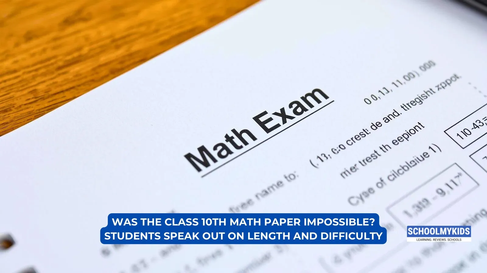 Was the Class 10th Math Paper Impossible? Students Speak Out on Length and Difficulty