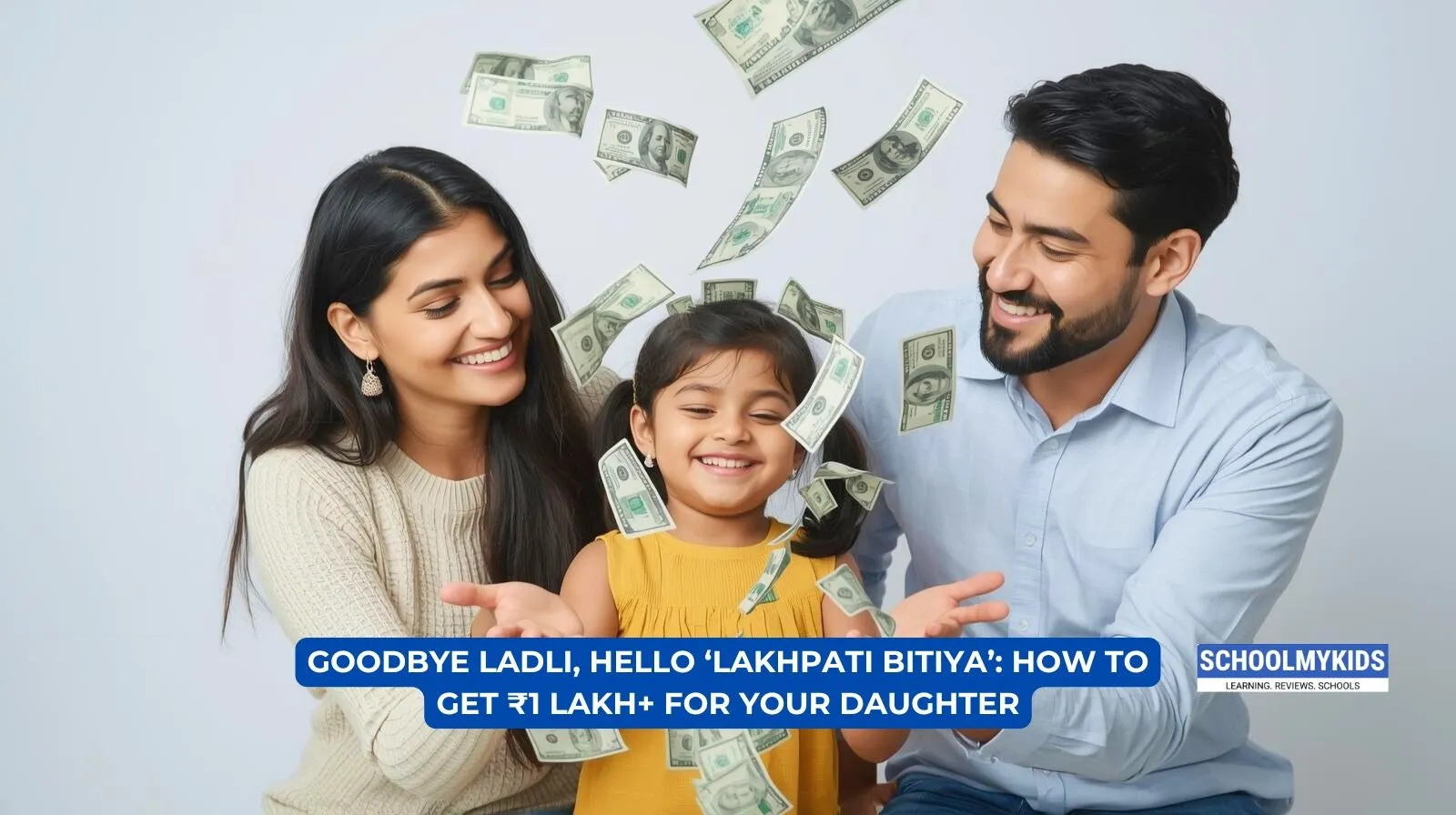 Goodbye Ladli, Hello ‘Lakhpati Bitiya’: How to Get 1 Lakh+ for Your Daughter