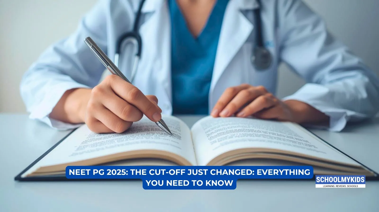 NEET PG 2025: The Cut-Off Just Changed: Everything You Need to Know