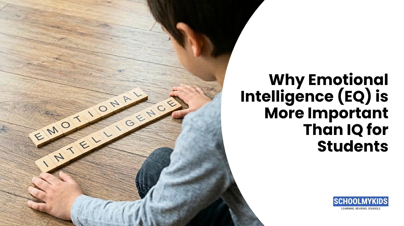 Why Emotional Intelligence (EQ) is More Important Than IQ for Students