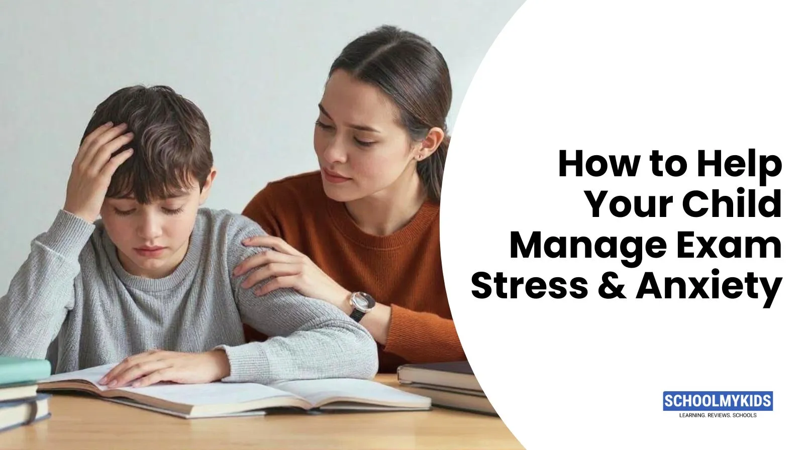 How to Help Your Child Manage Exam Stress & Anxiety