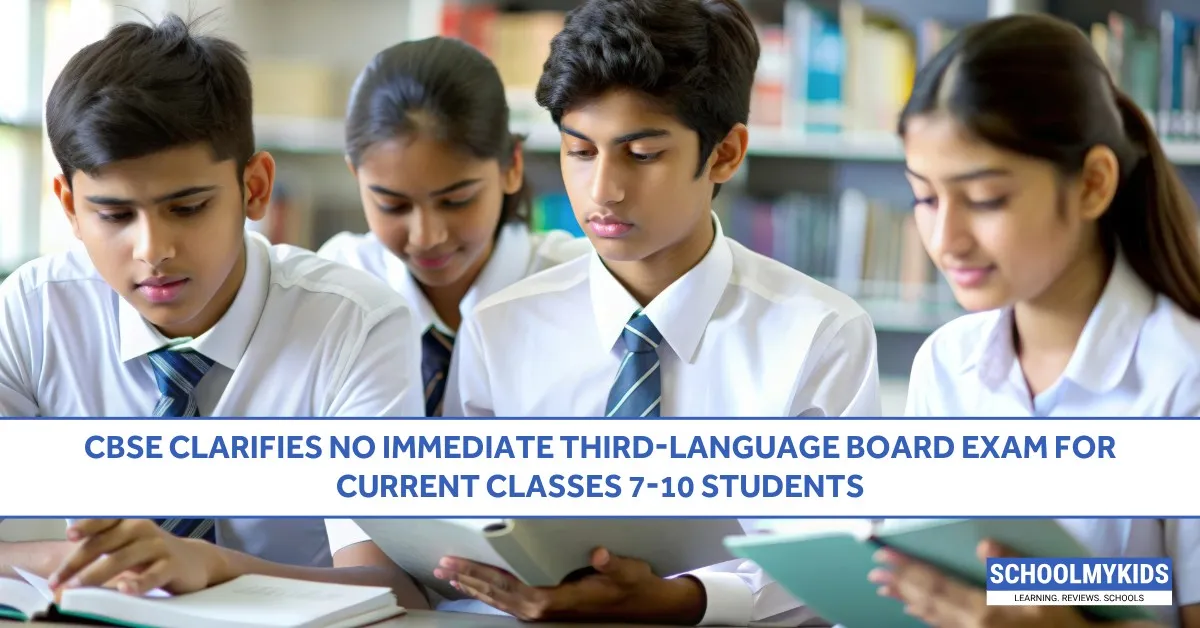 CBSE Clarifies No Immediate Third-Language Board Exam for Current Classes 7-10 Students