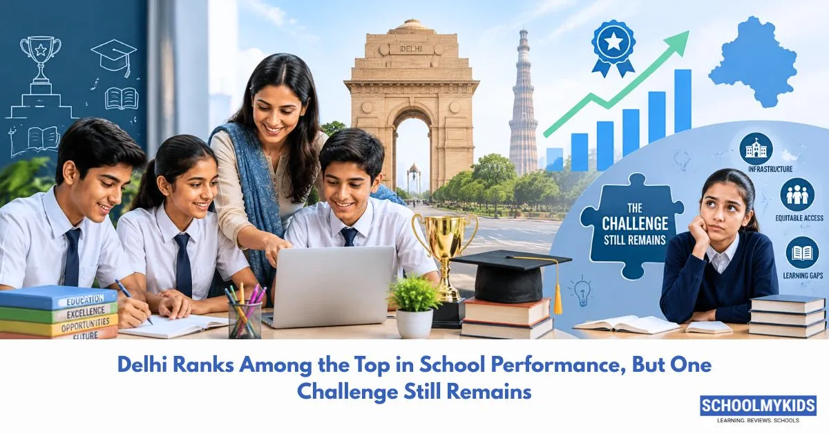 Delhi Ranks Among the Top in School Performance, But One Challenge Still Remains
