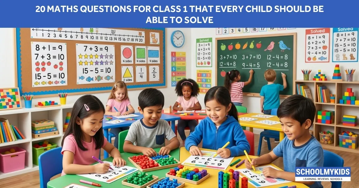 20 Maths Questions for Class 1 That Every Child Should Be Able to Solve