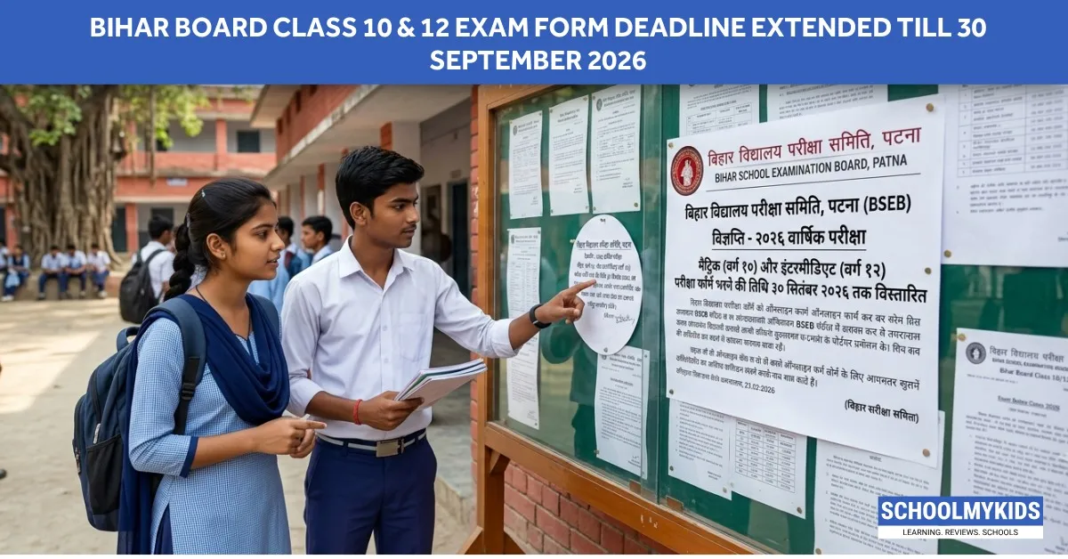 Bihar Board Class 10 & 12 Exam Form Deadline Extended Till 30 September 2026