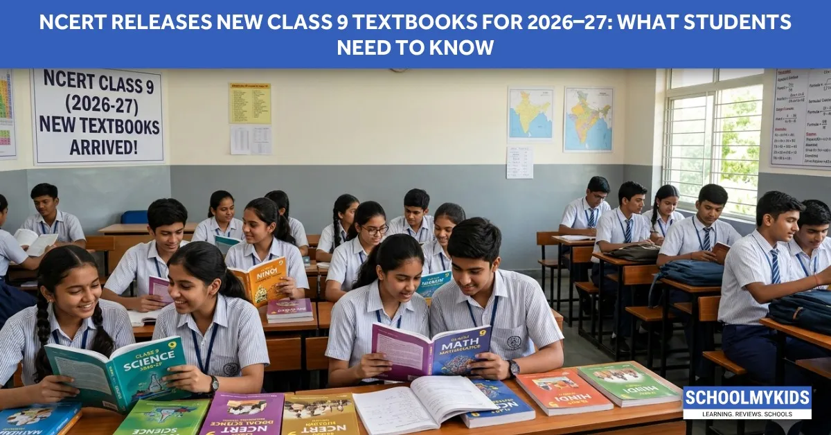 NCERT Releases New Class 9 Textbooks for 2026–27: What Students Need to Know
