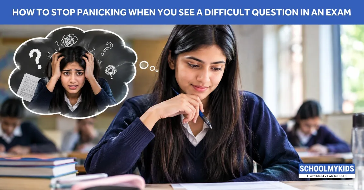 How to Stop Panicking When You See a Difficult Question in an Exam