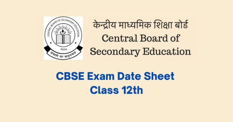 CBSE Board Exam Date Sheet Class 12th and Important Dates 2023