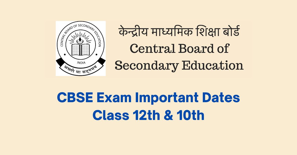 CBSE Board Exam 2025 Date Sheet: Class 12th & 10th | Important Dates