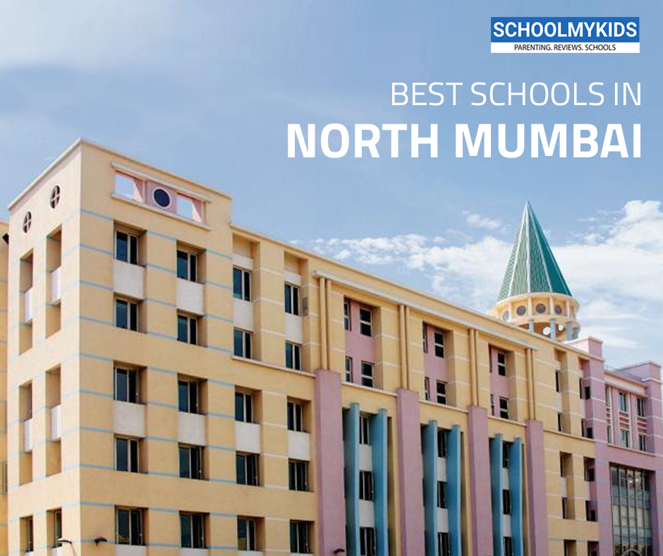 Best Schools in North Mumbai 2023 – List of Top Schools in North Mumbai