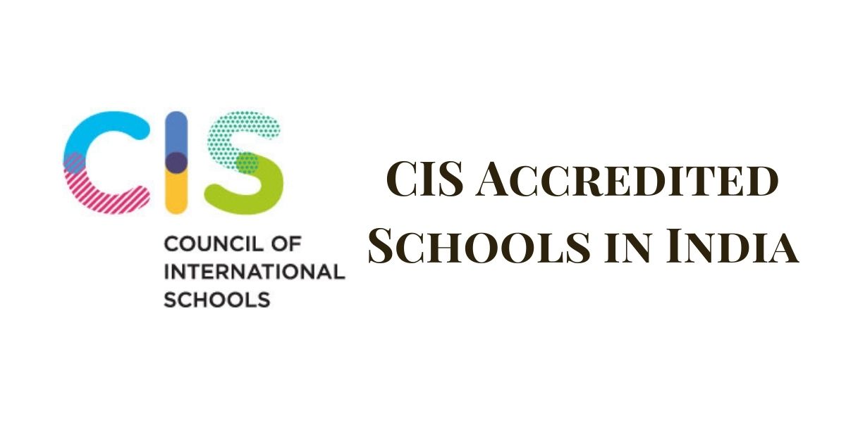 CIS Accredited Schools in India – Council of International Schools