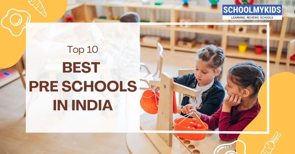 Top 10 Best Pre Schools and Play Schools for Kids in India 2024