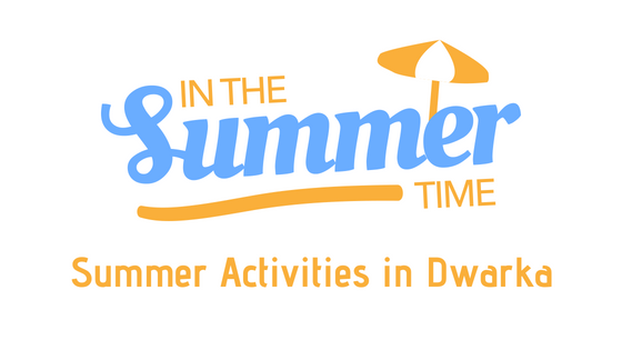 Top Summer Camps in Dwarka – Summer Activities for Kids