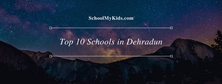 Top 10 Schools in Dehradun Uttarakhand 2022 – TOP CBSE, ICSE and International Schools