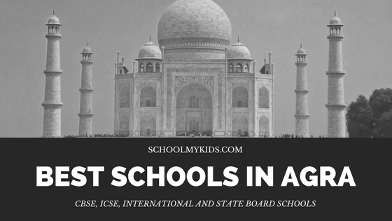 Top Best Schools in Agra, UP 2023 –  List of 15 Best Schools in Agra