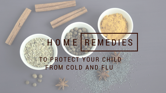 Home Remedies to Protect your Child from Cold and Flu &#8211; Natural Cold &#038; Cough Remedies