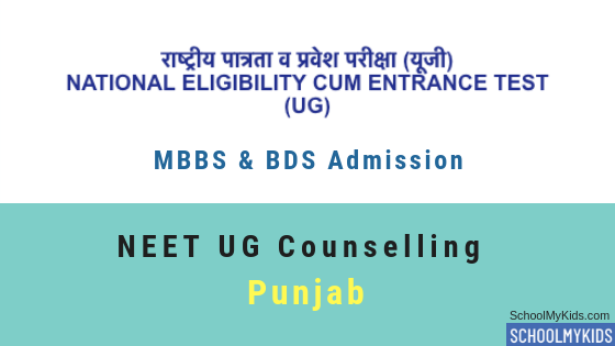 Punjab UG MBBS & BDS Admission 2019 – Punjab NEET Counselling, Registration, Merit List, Cut off Rank