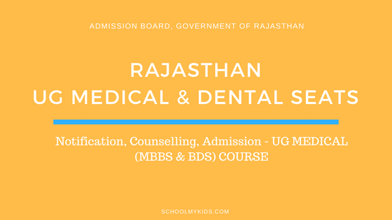 Rajasthan UG MBBS & BDS Admission 2019 – Rajasthan NEET Counselling, Registration, Merit List, Cut off Rank