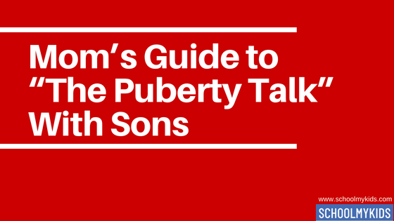 Mom’s Guide to “The Puberty Talk” With Sons