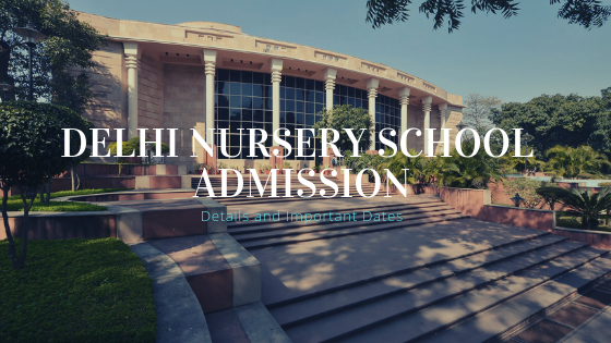 Delhi Nursery Admission 2023 – Pre School Admission from December 1 2022