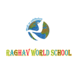 Raghav World School